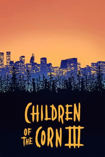 Download Children of the Corn III: Urban Harvest (1995) English Movie 480p | 720p BluRay ESub